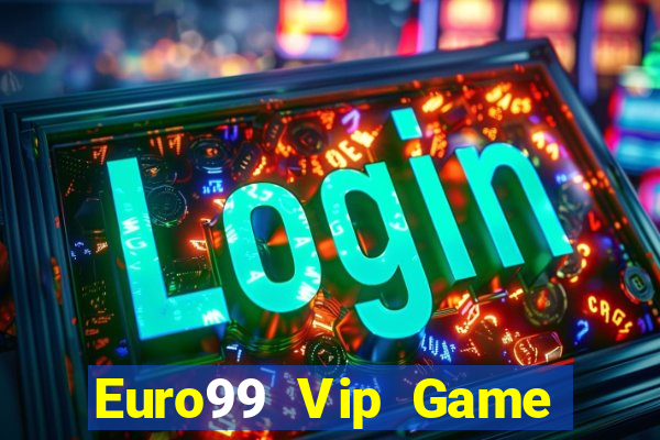 Euro99 Vip Game Bài Poker Đổi Thưởng