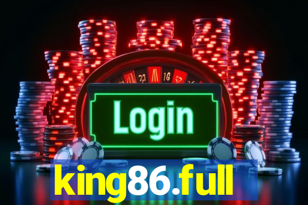 king86.full