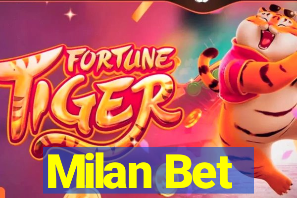 Milan Bet