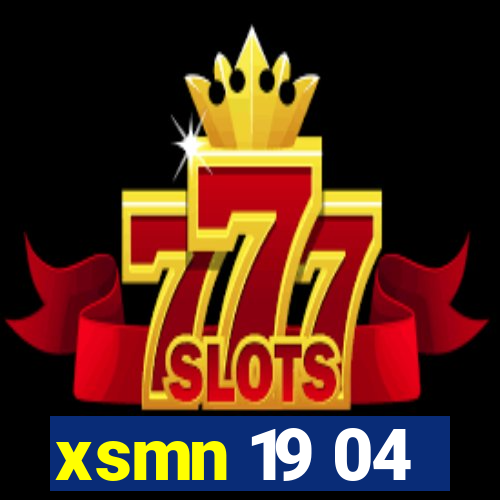 xsmn 19 04