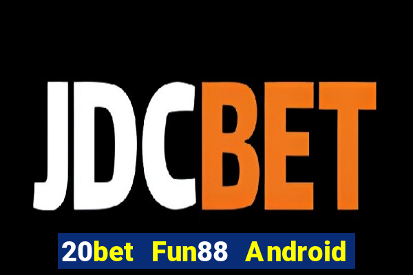 20bet Fun88 Android của Color Park