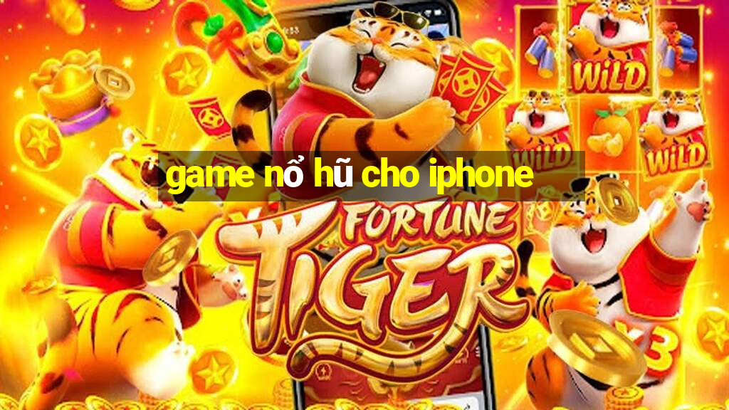 game nổ hũ cho iphone