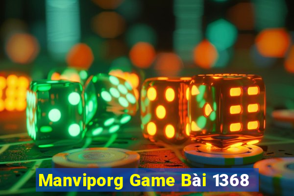 Manviporg Game Bài 1368