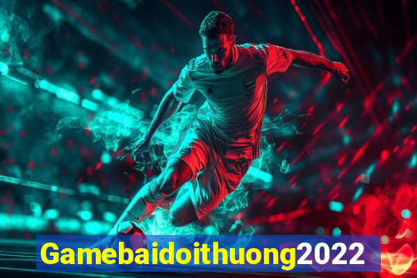 Gamebaidoithuong2022 Game Bài Xì Lát