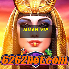 Milan Vip