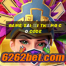 game bài đổi thưởng có code