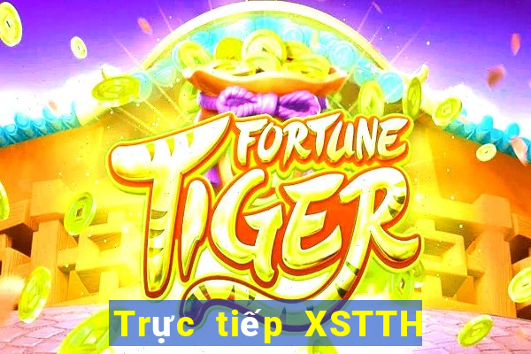 Trực tiếp XSTTH ngày 16