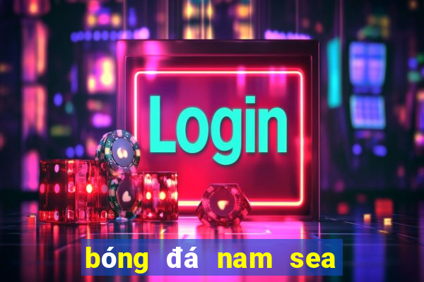 bóng đá nam sea games 32