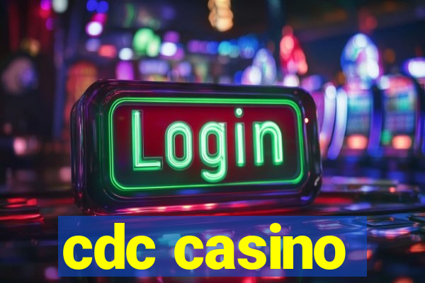 cdc casino