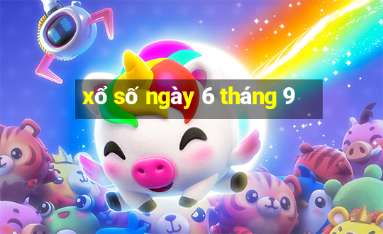 xổ số ngày 6 tháng 9