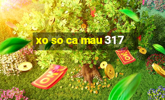 xo so ca mau 31 7