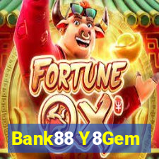 Bank88 Y8Gem