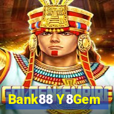 Bank88 Y8Gem