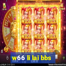 w66 li lai bbs