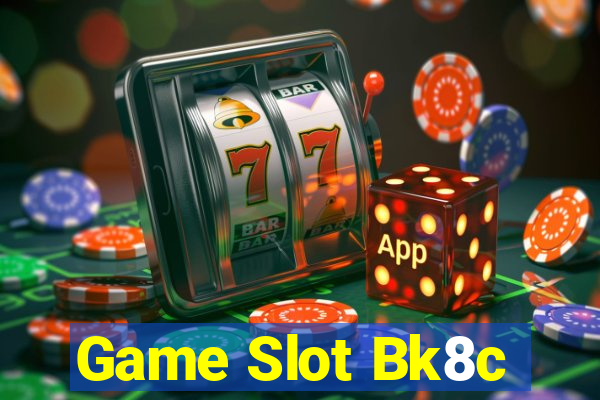 Game Slot Bk8c