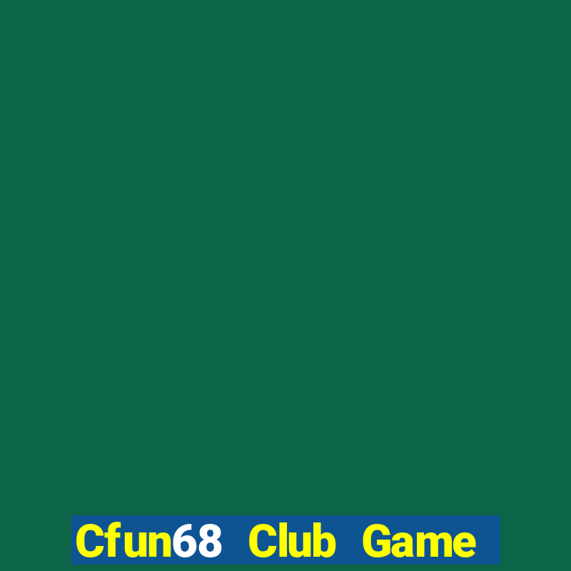 Cfun68 Club Game Bài 52