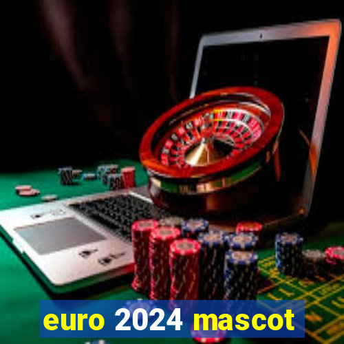 euro 2024 mascot