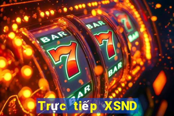 Trực tiếp XSND ngày 25