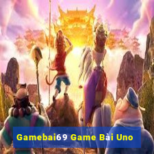 Gamebai69 Game Bài Uno