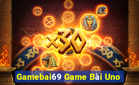 Gamebai69 Game Bài Uno