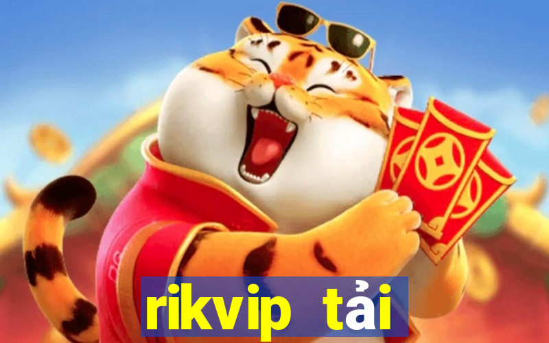 rikvip tải xuống app