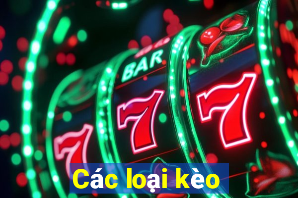 Các loại kèo