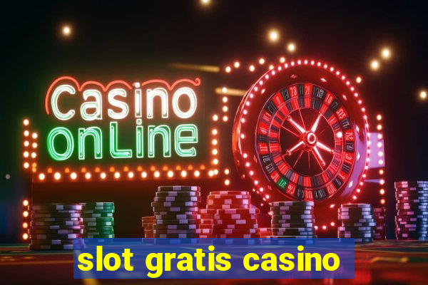 slot gratis casino