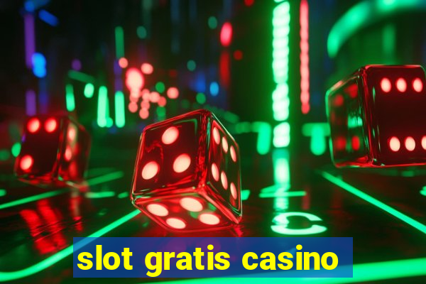 slot gratis casino