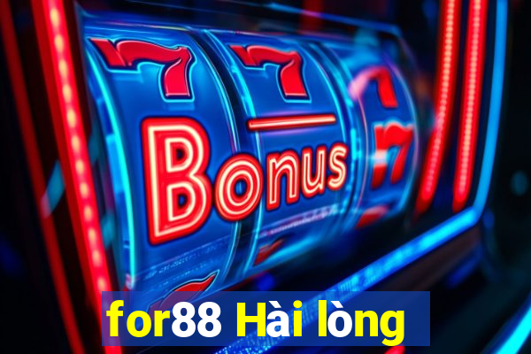 for88 Hài lòng