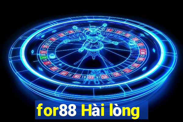 for88 Hài lòng