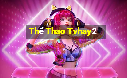 Thể Thao Tvhay2