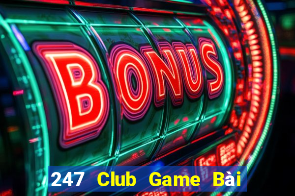 247 Club Game Bài Fa88 Apk