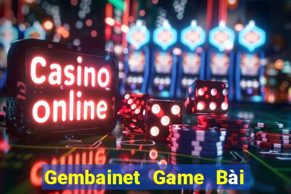 Gembainet Game Bài 3 Cây Online