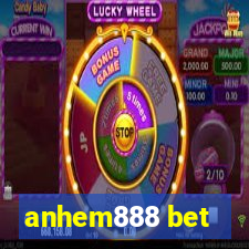 anhem888 bet