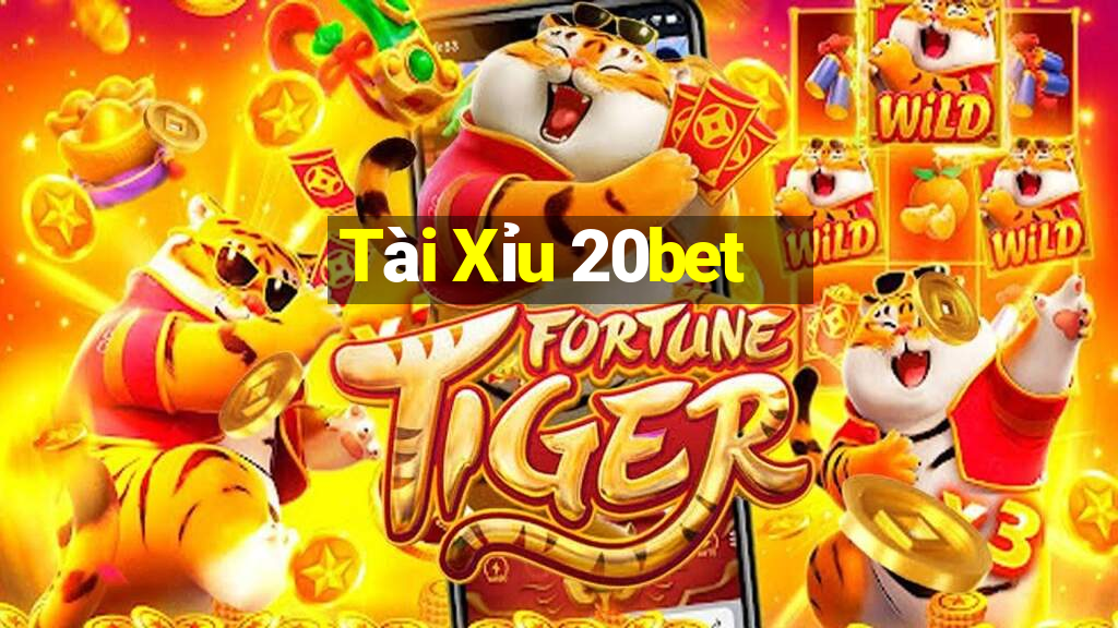 Tài Xỉu 20bet