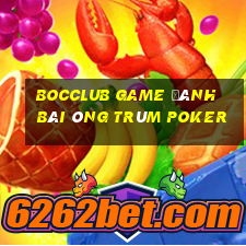 Bocclub Game Đánh Bài Ông Trùm Poker