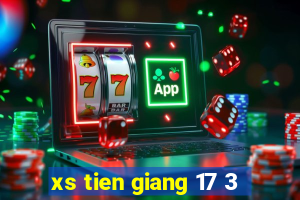 xs tien giang 17 3