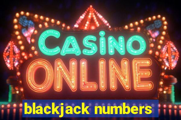 blackjack numbers