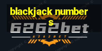 blackjack numbers