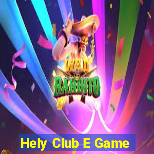 Hely Club E Game