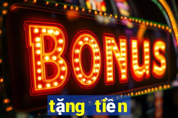 tặng tiền Việt nam bwin