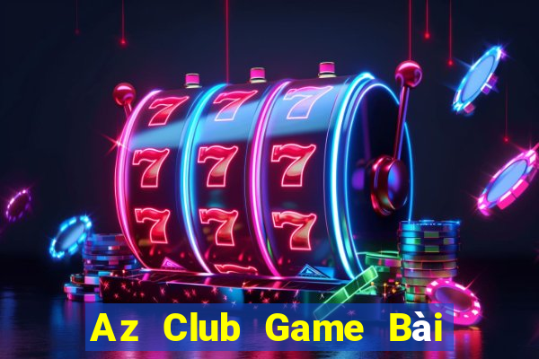 Az Club Game Bài Giải Trí