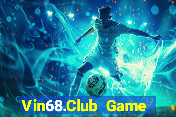 Vin68.Club Game Bài Uống Rượu