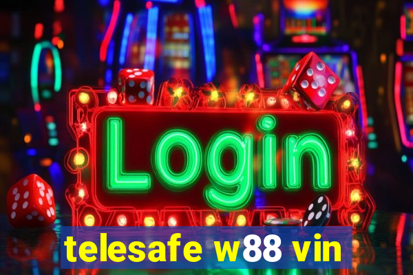 telesafe w88 vin