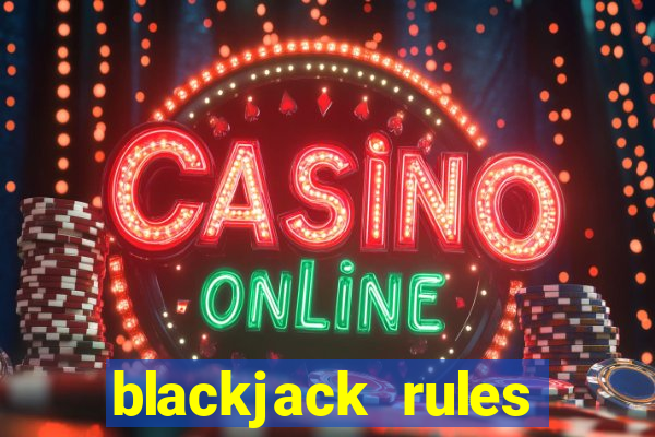 blackjack rules without dealer