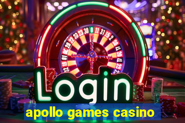 apollo games casino