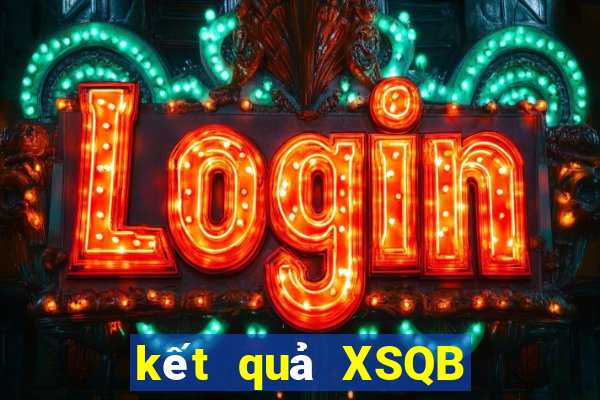 kết quả XSQB ngày 15