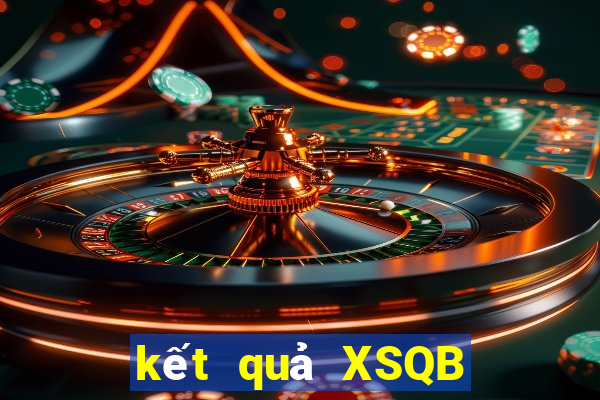 kết quả XSQB ngày 15