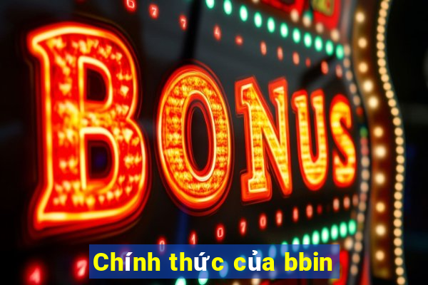 Chính thức của bbin