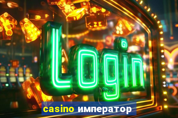 casino император